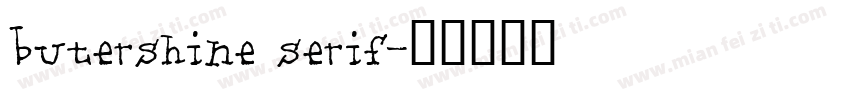 butershine serif字体转换